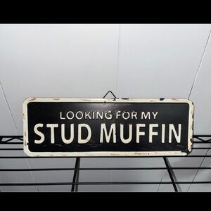 Black and White Small Metal 'Stud Muffin' Sign